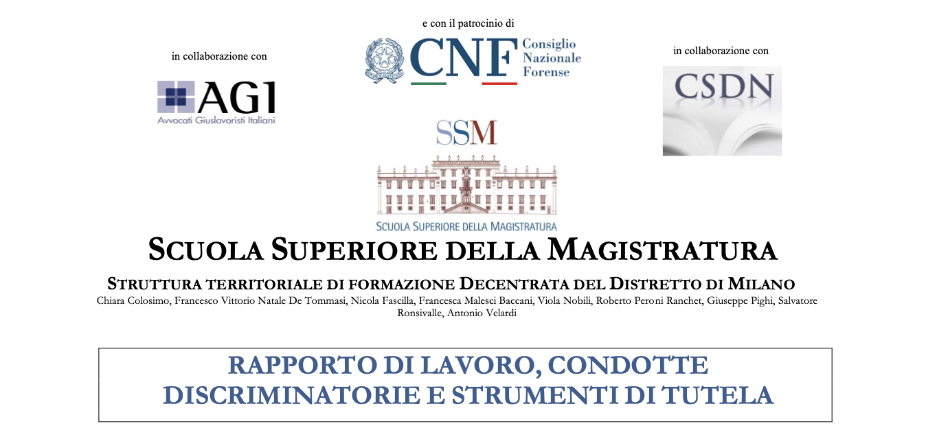 Disponibile il materiale del Convegno RAPPORTO DI LAVORO, CONDOTTE DISCRIMINATORIE E STRUMENTI DI TUTELA del 15 maggio 2023